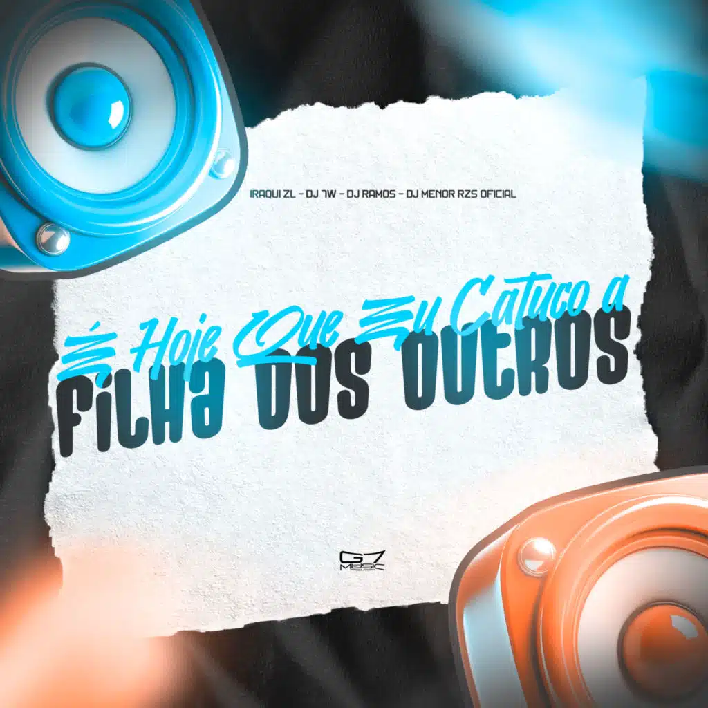 É Hoje Que Eu Catuco a Filha dos Outros