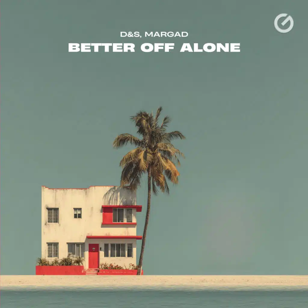 Better Off Alone