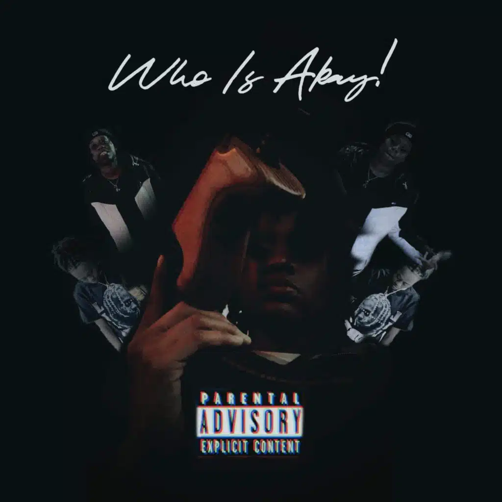 Who Is AKAY !