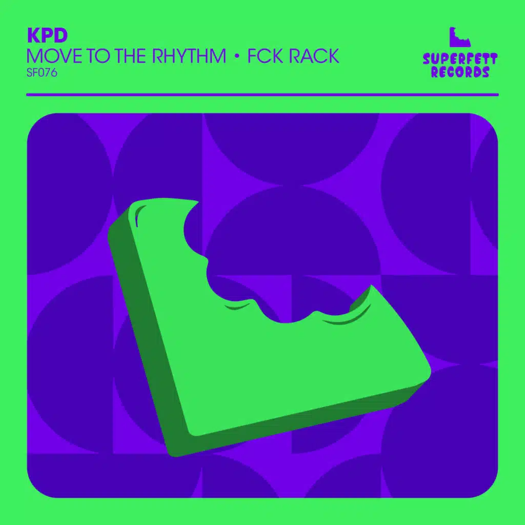 Move To The Rhythm & FCK RACK