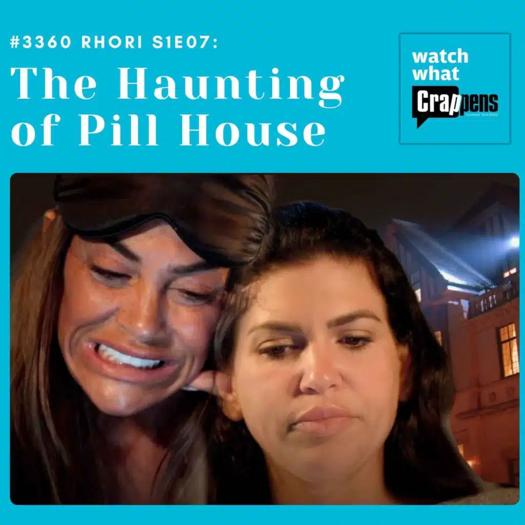 #3360 RHORI S1E07: The Haunting of Pill House