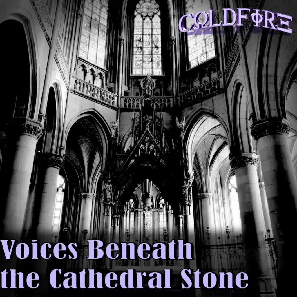 Voices Beneath the Cathedral Stone
