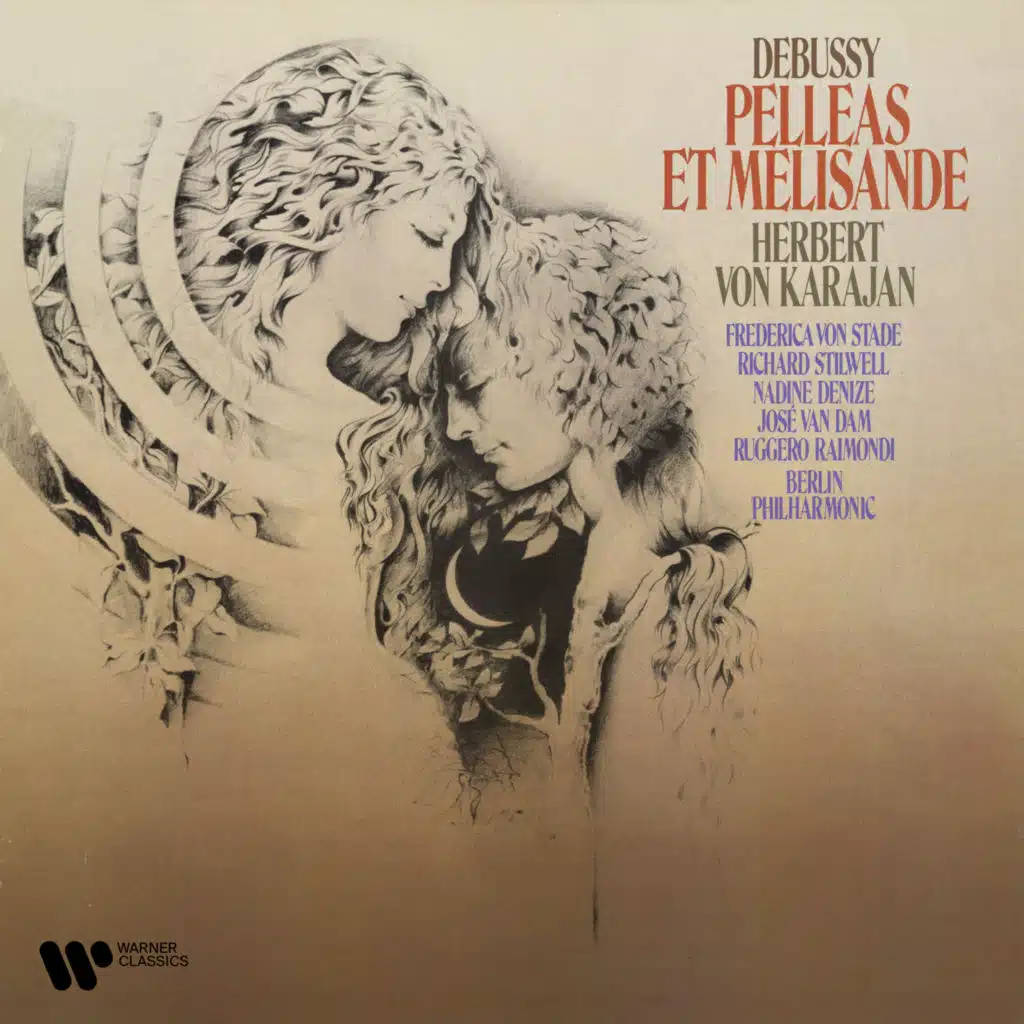 Debussy: Pelléas et Mélisande (feat. Nadine Denize & Ruggero Raimondi)