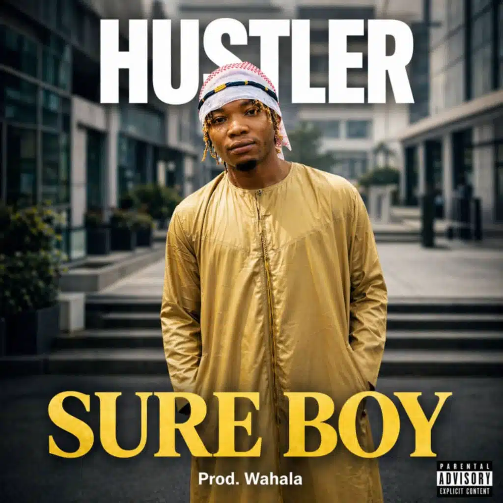 Sure Boy (feat. Hustler)