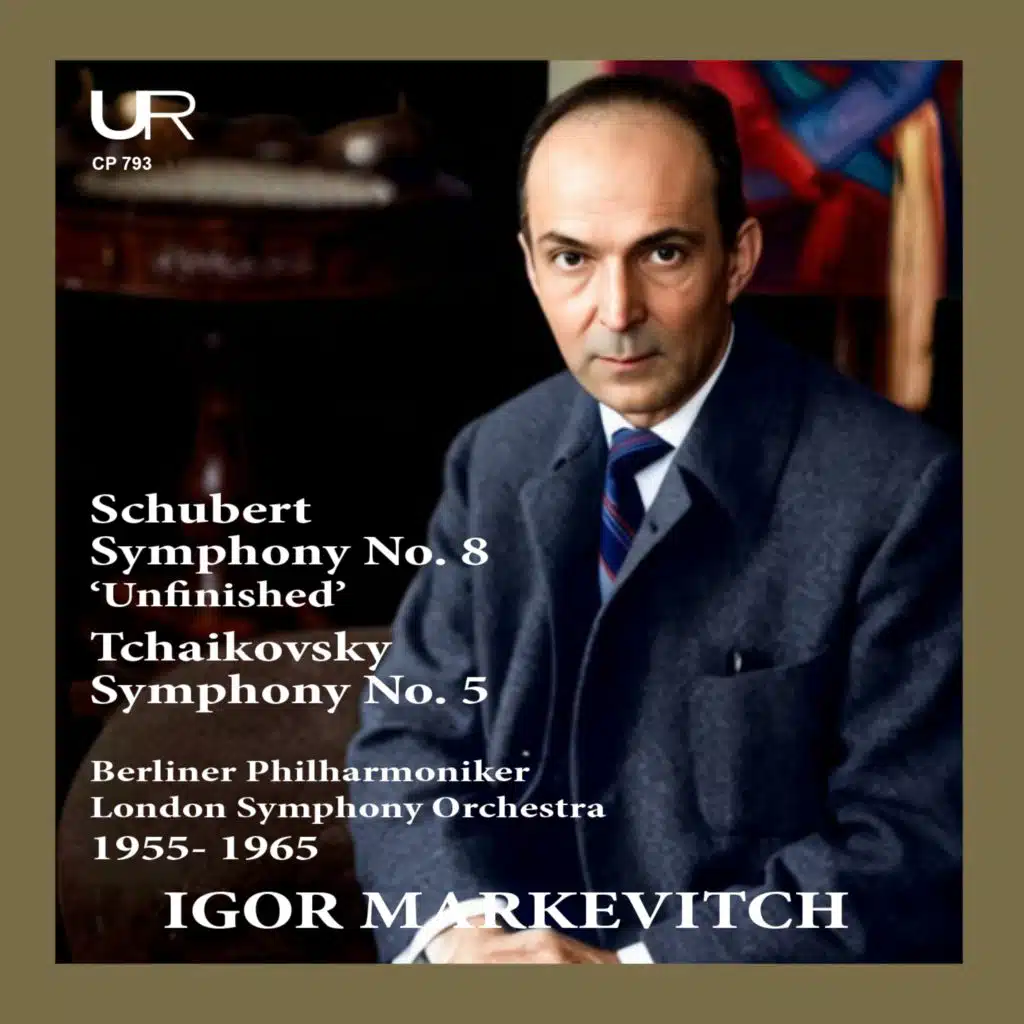 MARKEVITCH conducts SCHUBERT & TCHAIKOVSKY (Remastered in 2026)