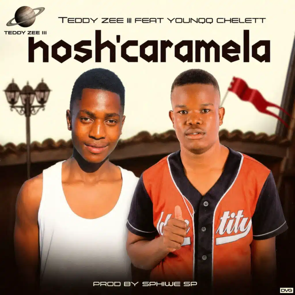 Hosh'Caramela (feat. Teddy Zee III & Younqq Chelett)