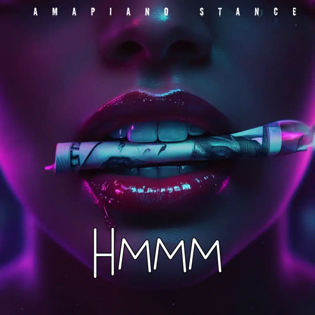 Hmmm (Amapiano Stance) [feat. Laurent Sam & JaydenV]