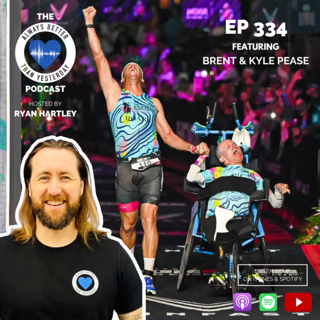 Ep 334 Interview Sessions with Brent & Kyle Pease | Beyond The Finish - Inclusion, Ironman & Inspiration