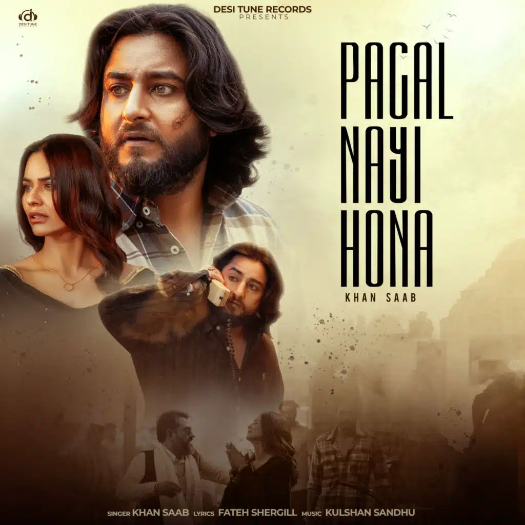 Pagal Nayi Hona