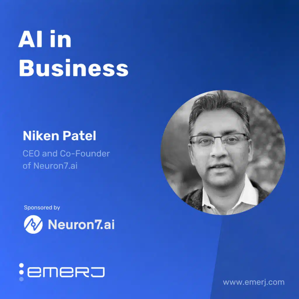 Why Predictive AI in Service Only Works on the Right Foundation - with Niken Patel of Neuron7.ai