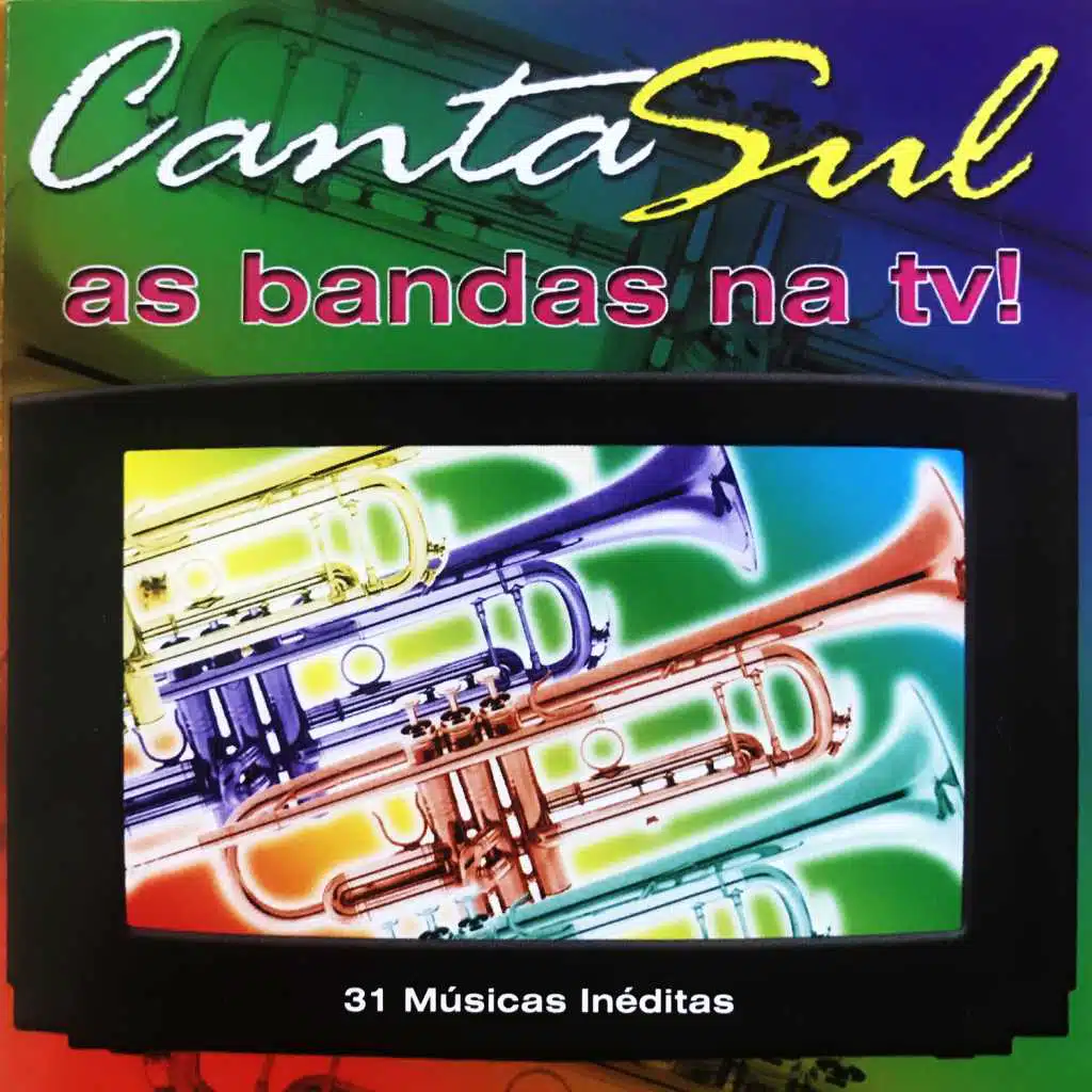 Canta Sul - As Bandas Na Tv, Vol. 1