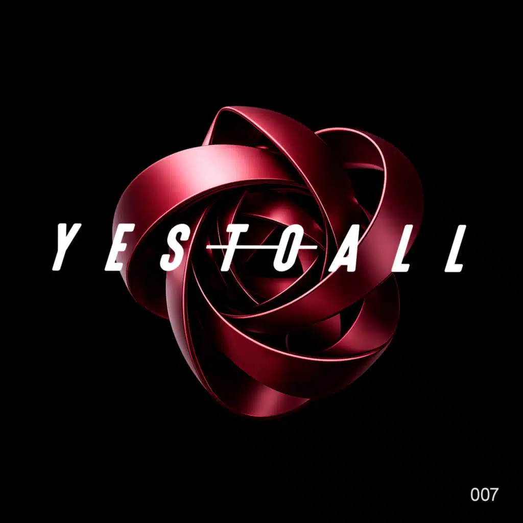 YES TO ALL., D-Formation & Alex Medina