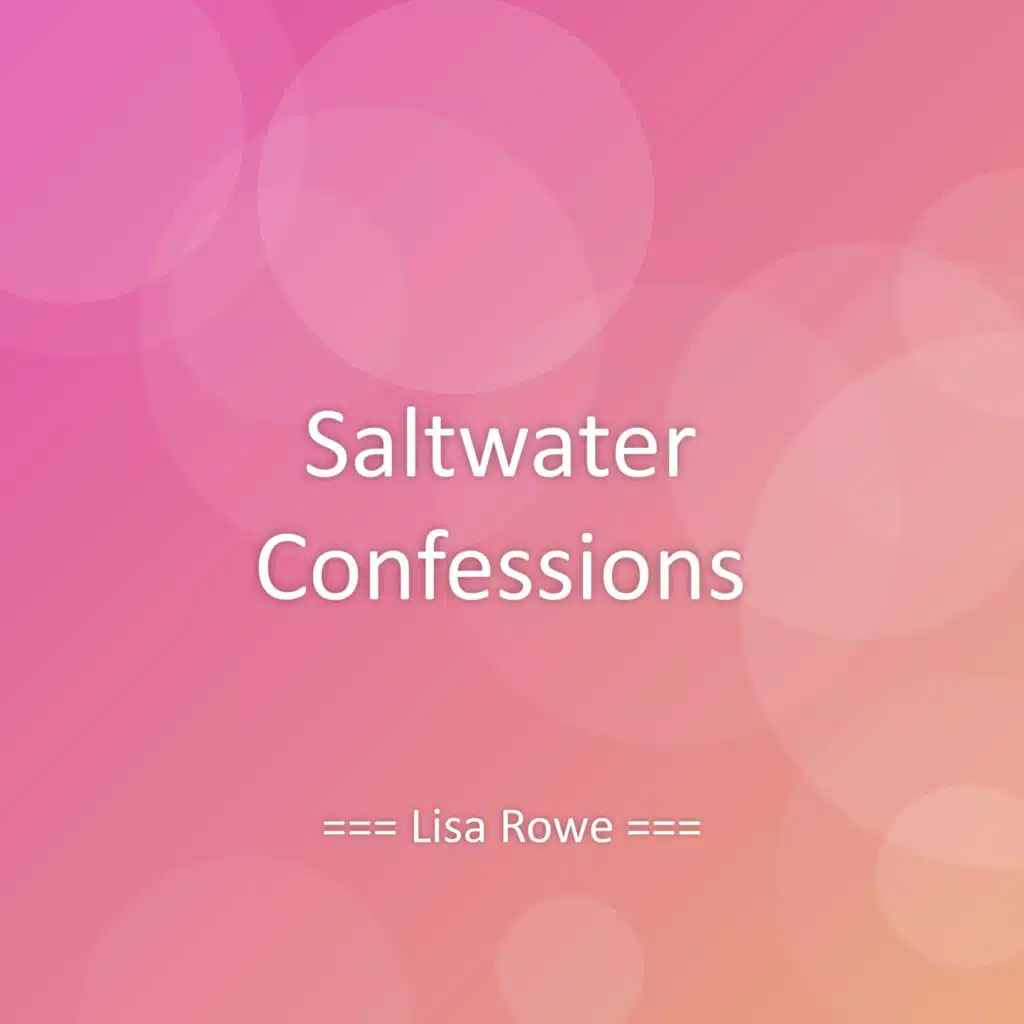 Saltwater Confessions