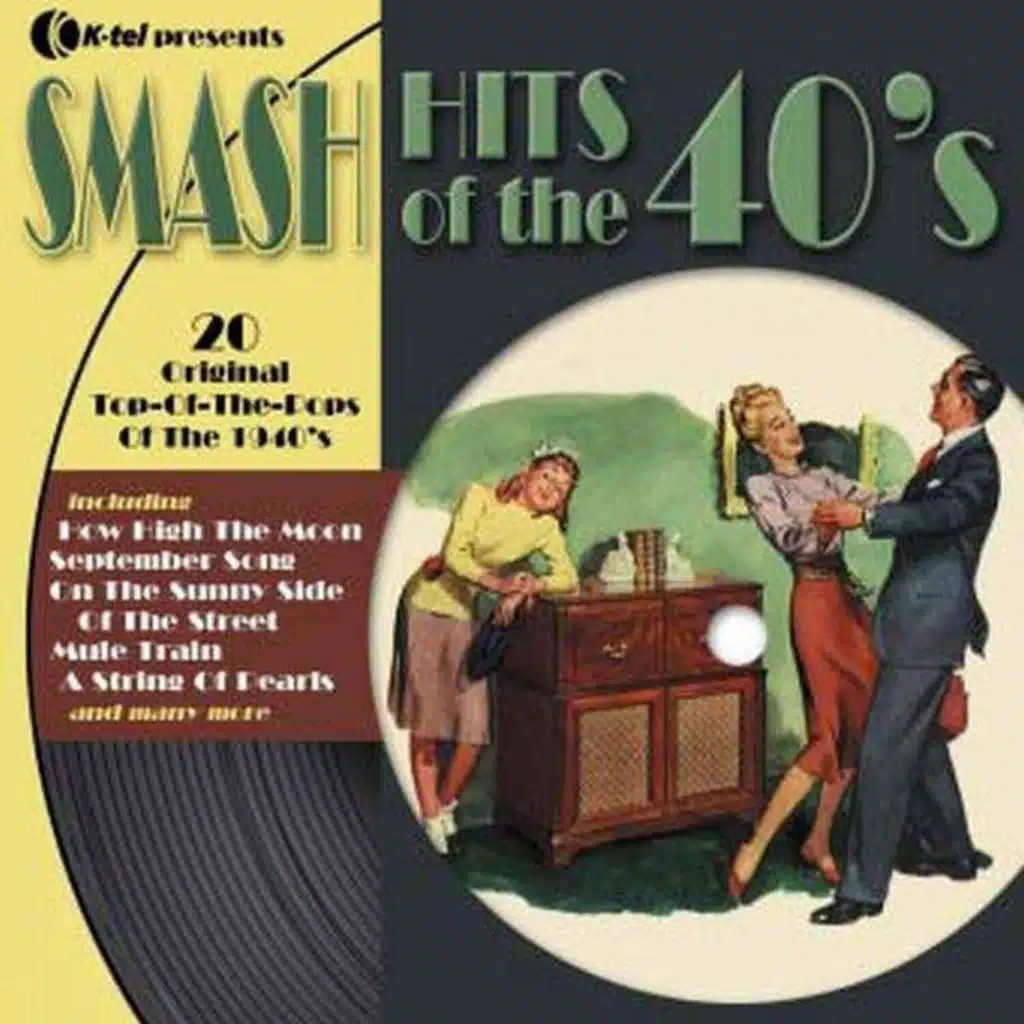 Smash Hits of the 40's