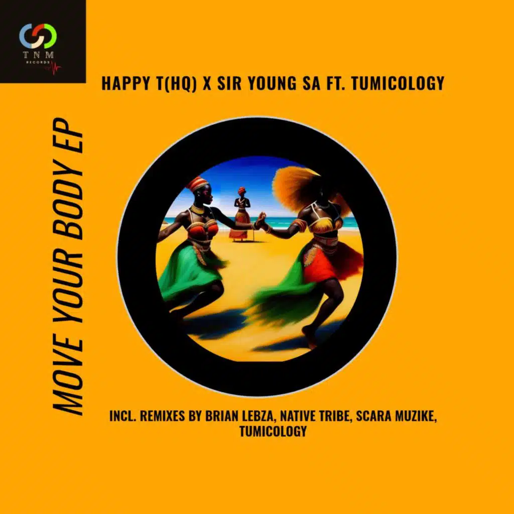 Move Your Body (Remix) [feat. Tumicology]