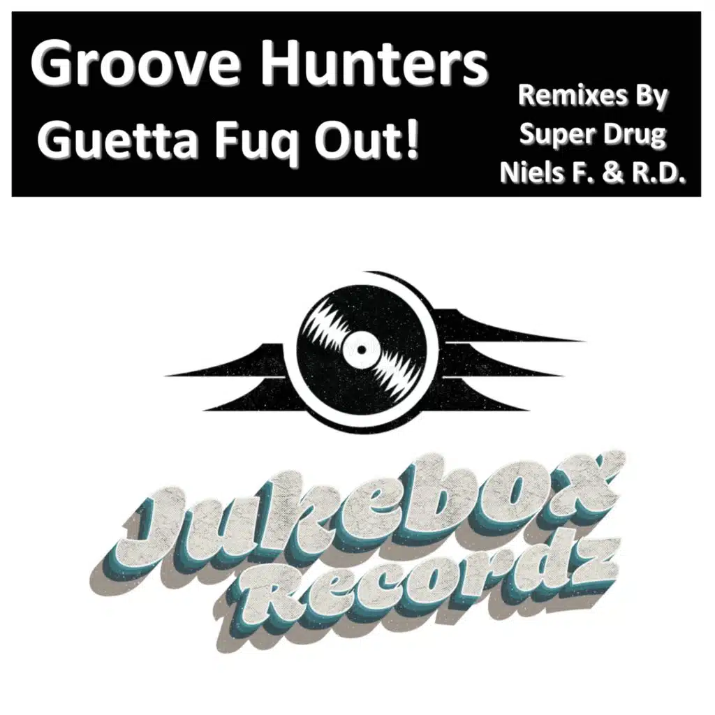 Guetta Fuq Out! (Remixes)