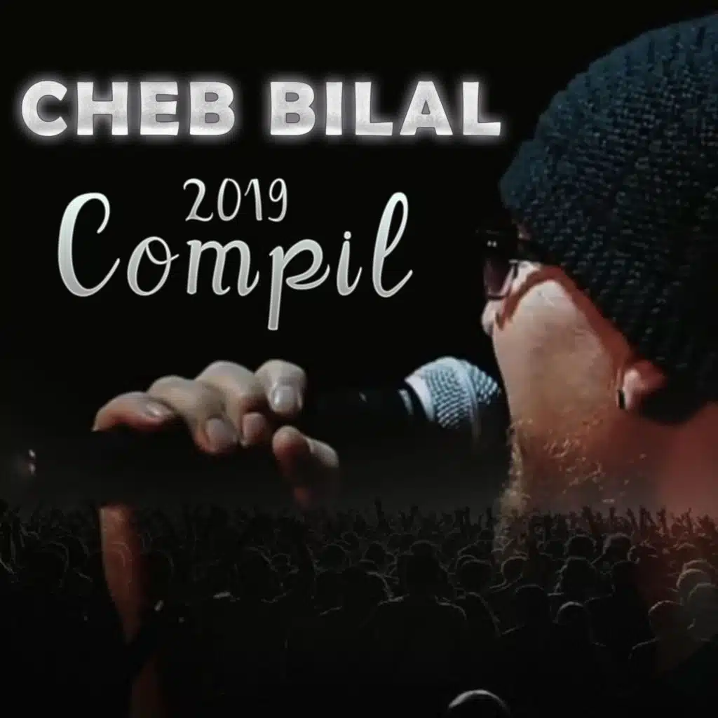 Compil Cheb Bilal