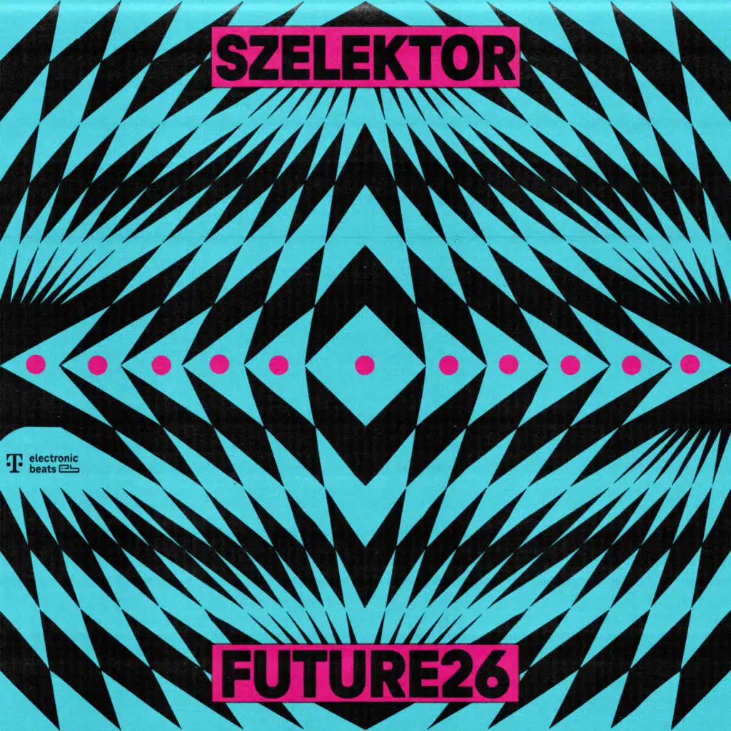 SZELEKTOR FUTURE26