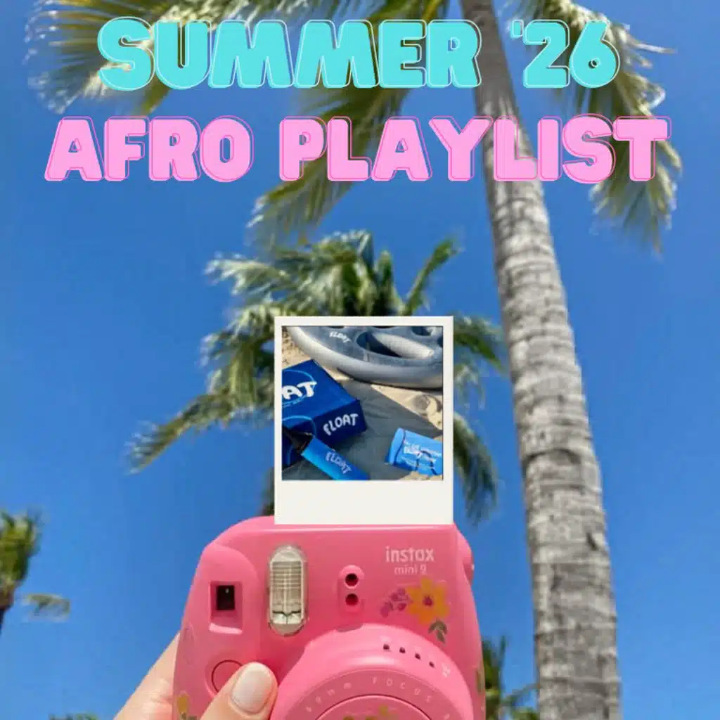 Summer ‘26 Afro House Playlist