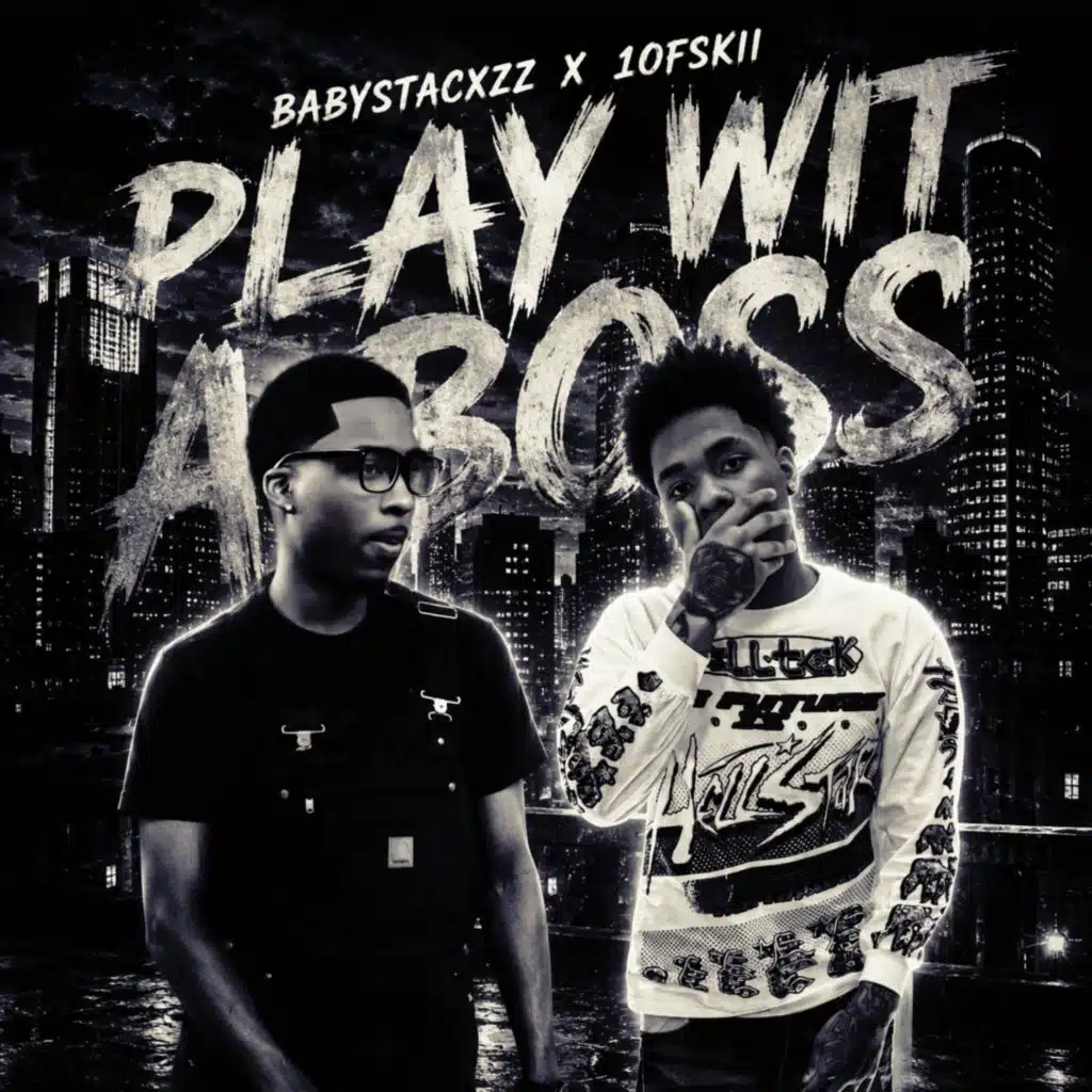 Play Wit A Boss (feat. 1ofskii)