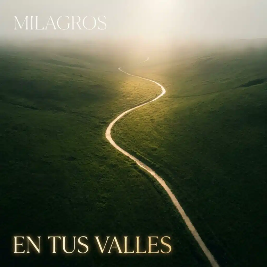 En tus valles