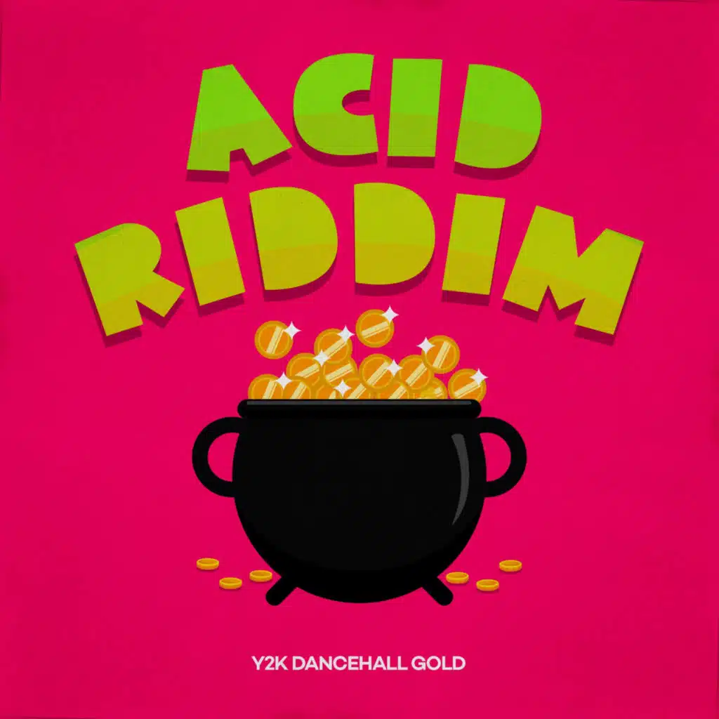Y2K Dancehall Gold: Acid Riddim