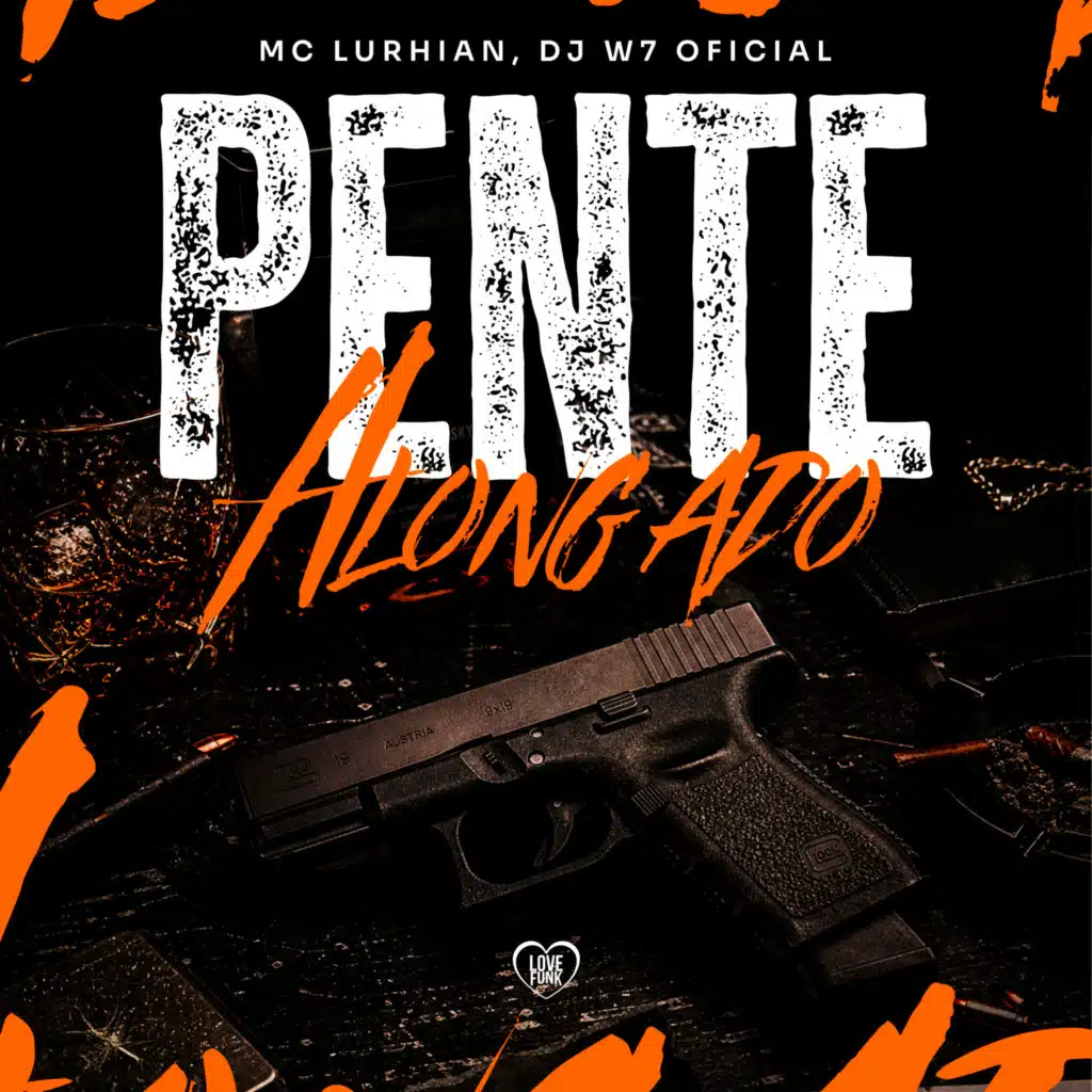 Pente Alongado (feat. DJ W7 OFICIAL)