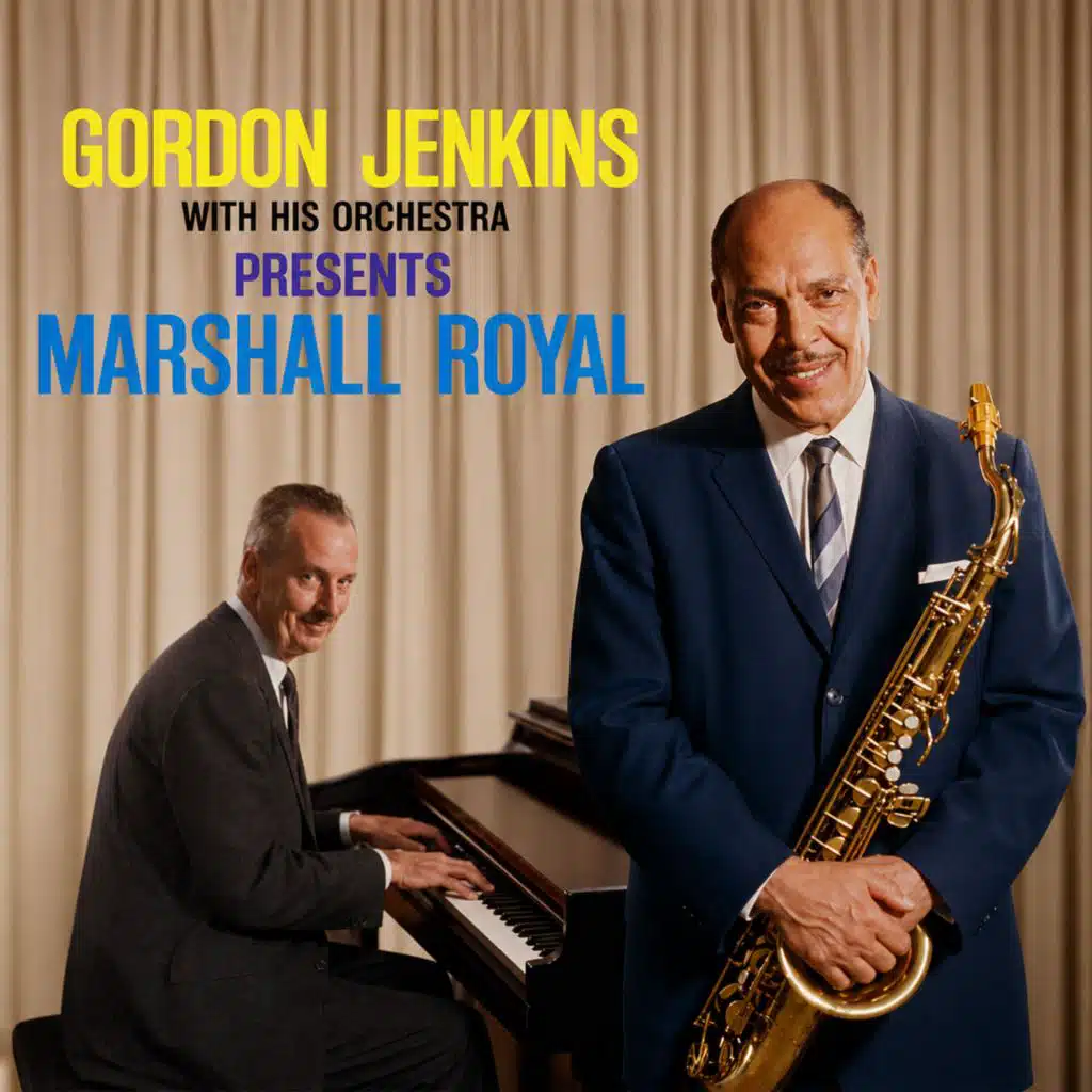 Gordon Jenkins with His Orchestra Presents Marshall Royal