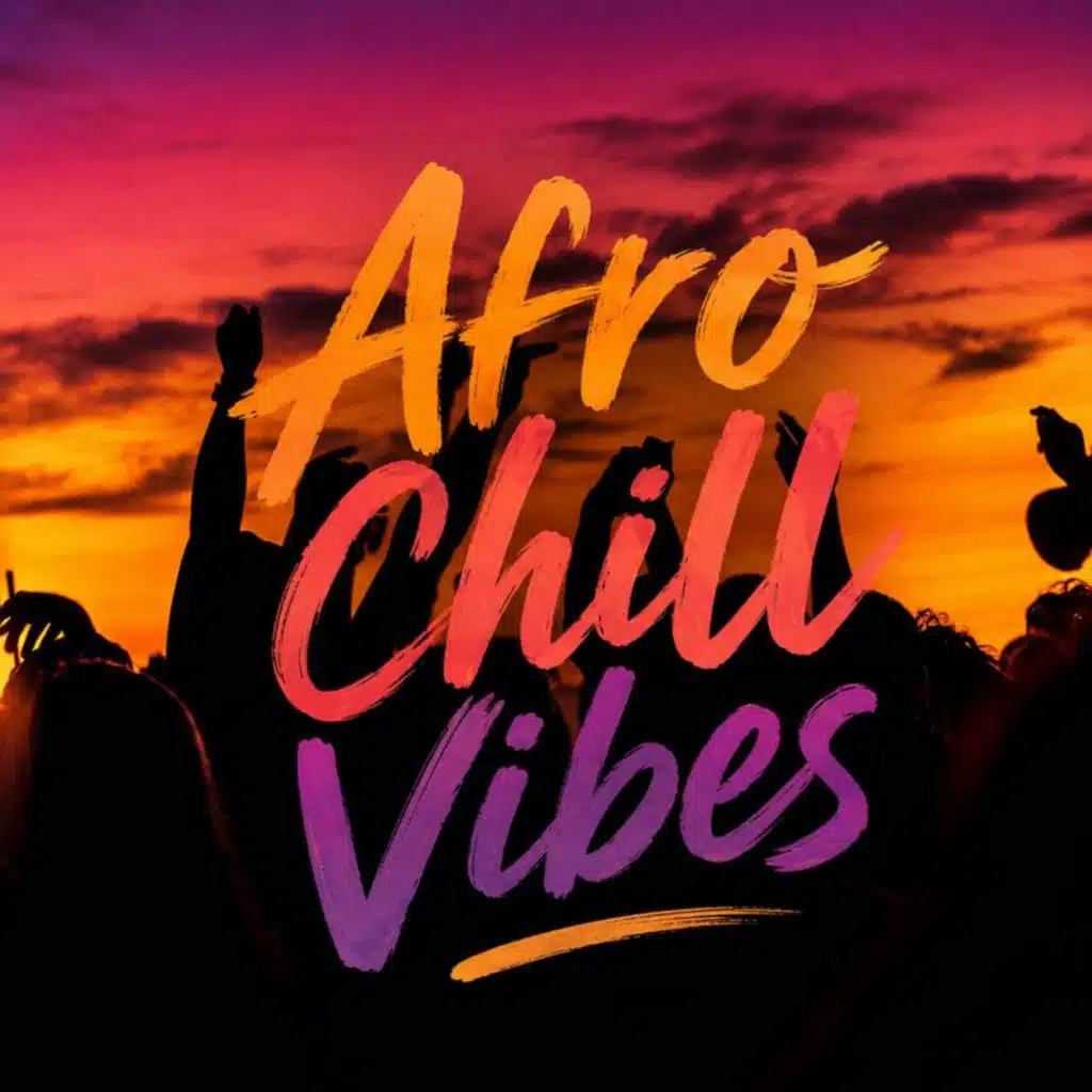 Afro Chill Vibes