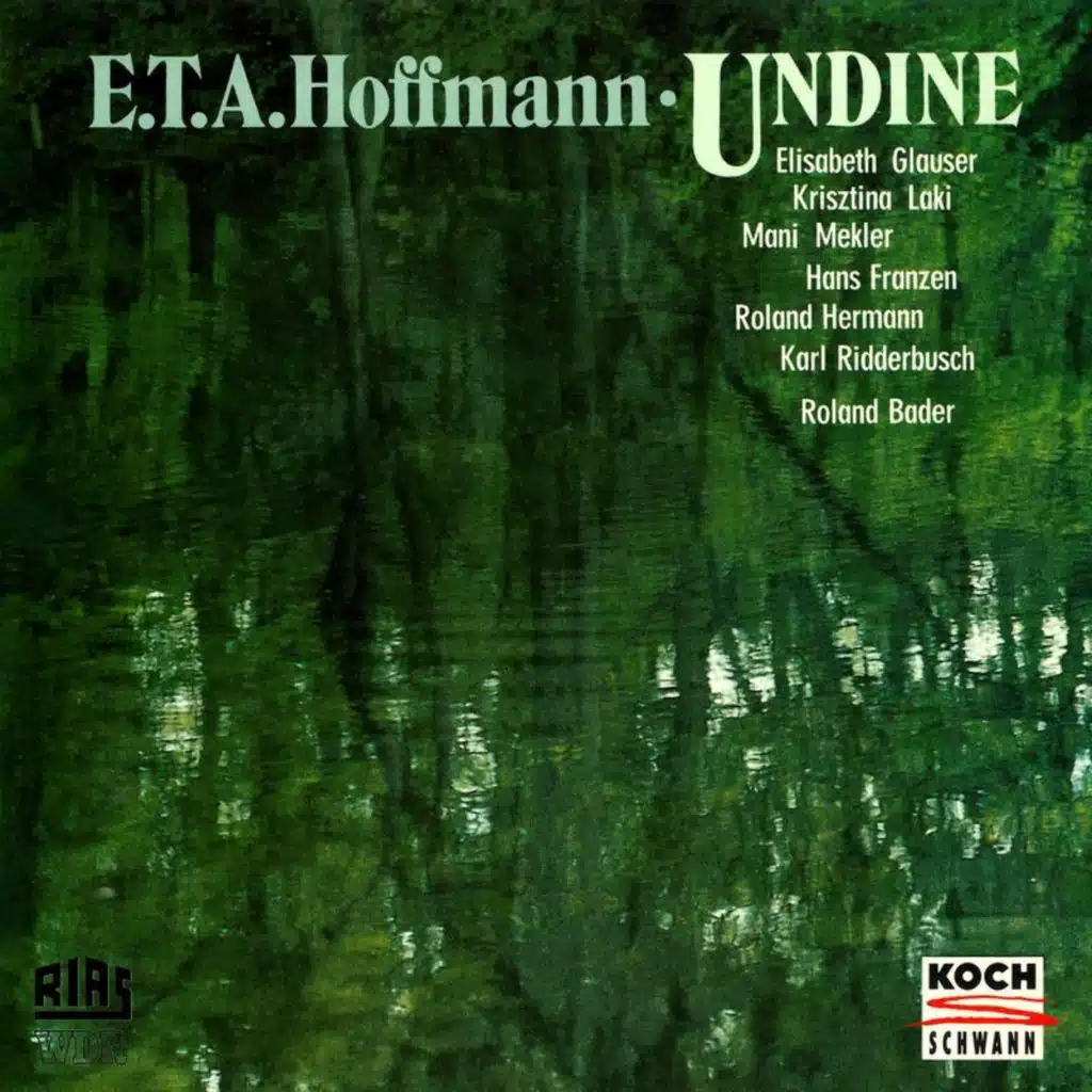 E.T.A. Hoffmann: Undine, Act I: No. 2b, Krystallgewölbe, goldne Bäume