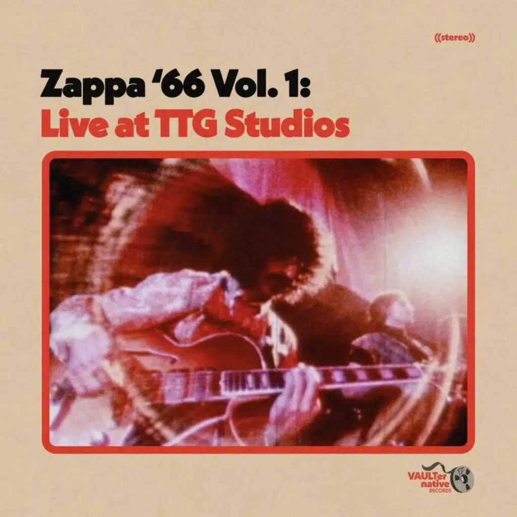 Zappa '66 Vol. 1: Live At TTG Studios