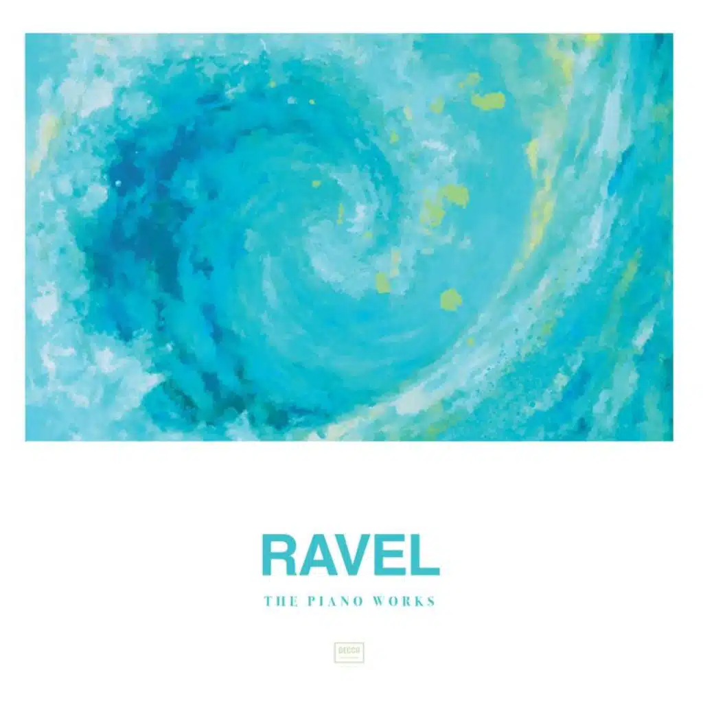 Ravel: The Piano Works (Decca - The Collection)