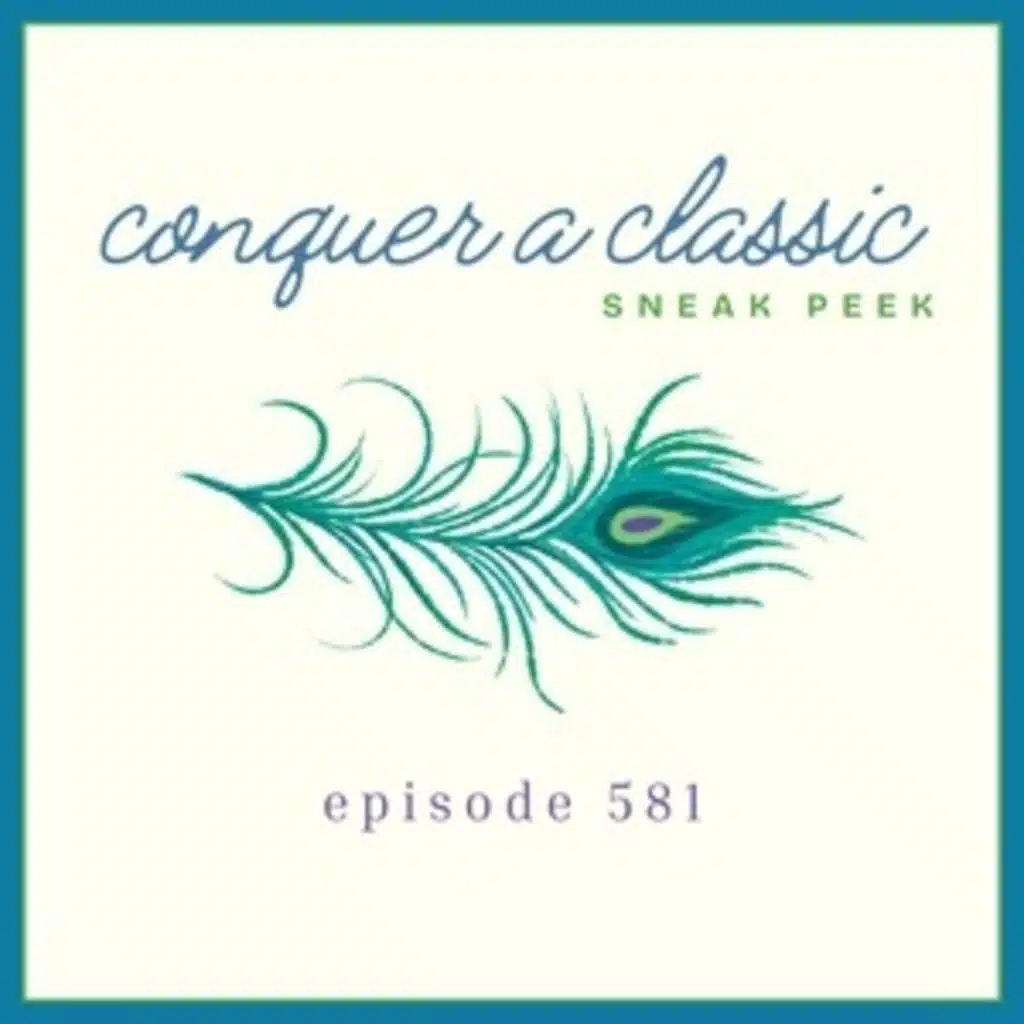Episode 581 || Conquer a Classic Sneak Peek
