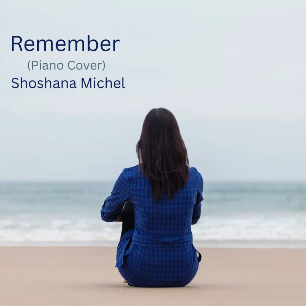 Remember (Piano Cover)