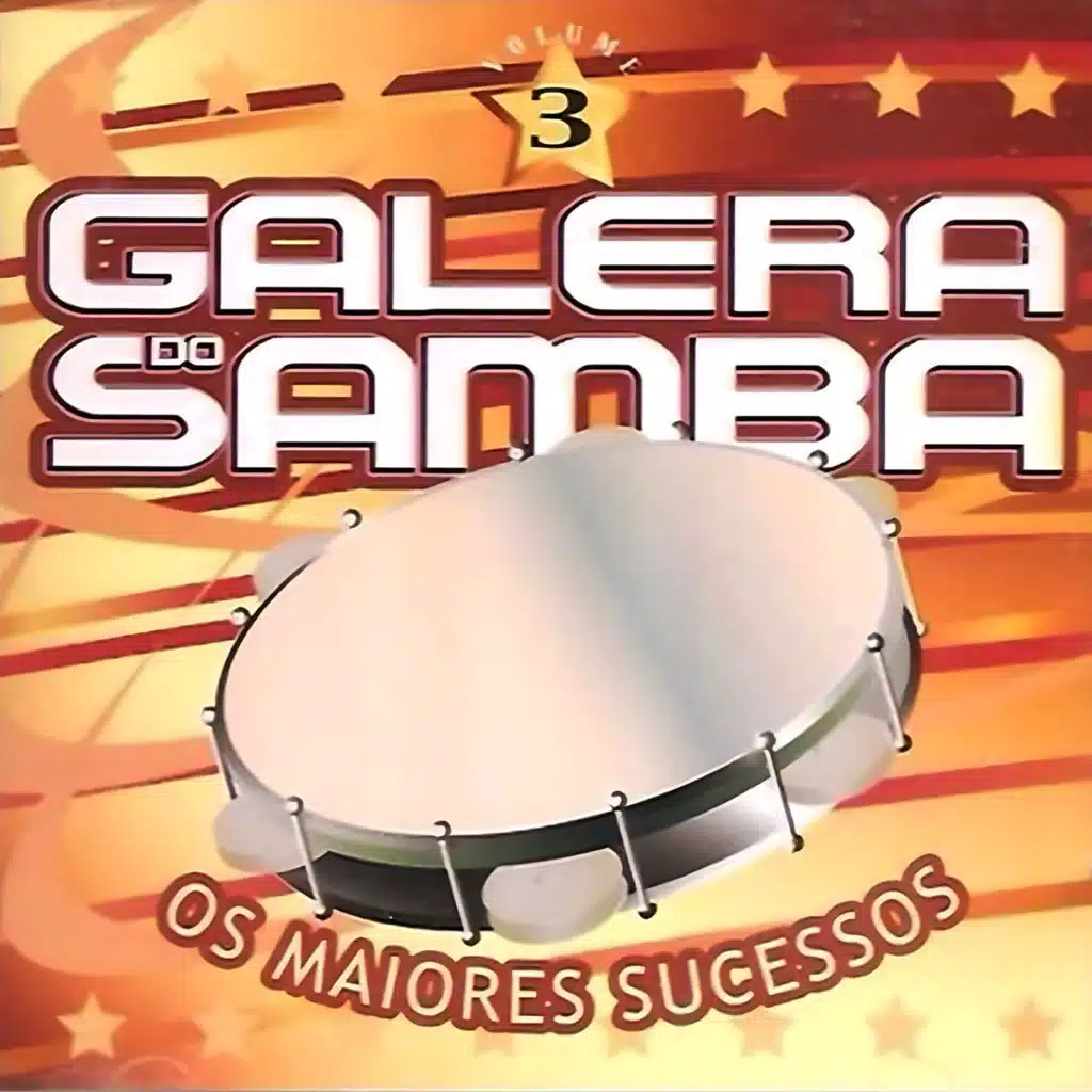 Galera do Samba, Vol. 3 - Os Maiores Sucessos