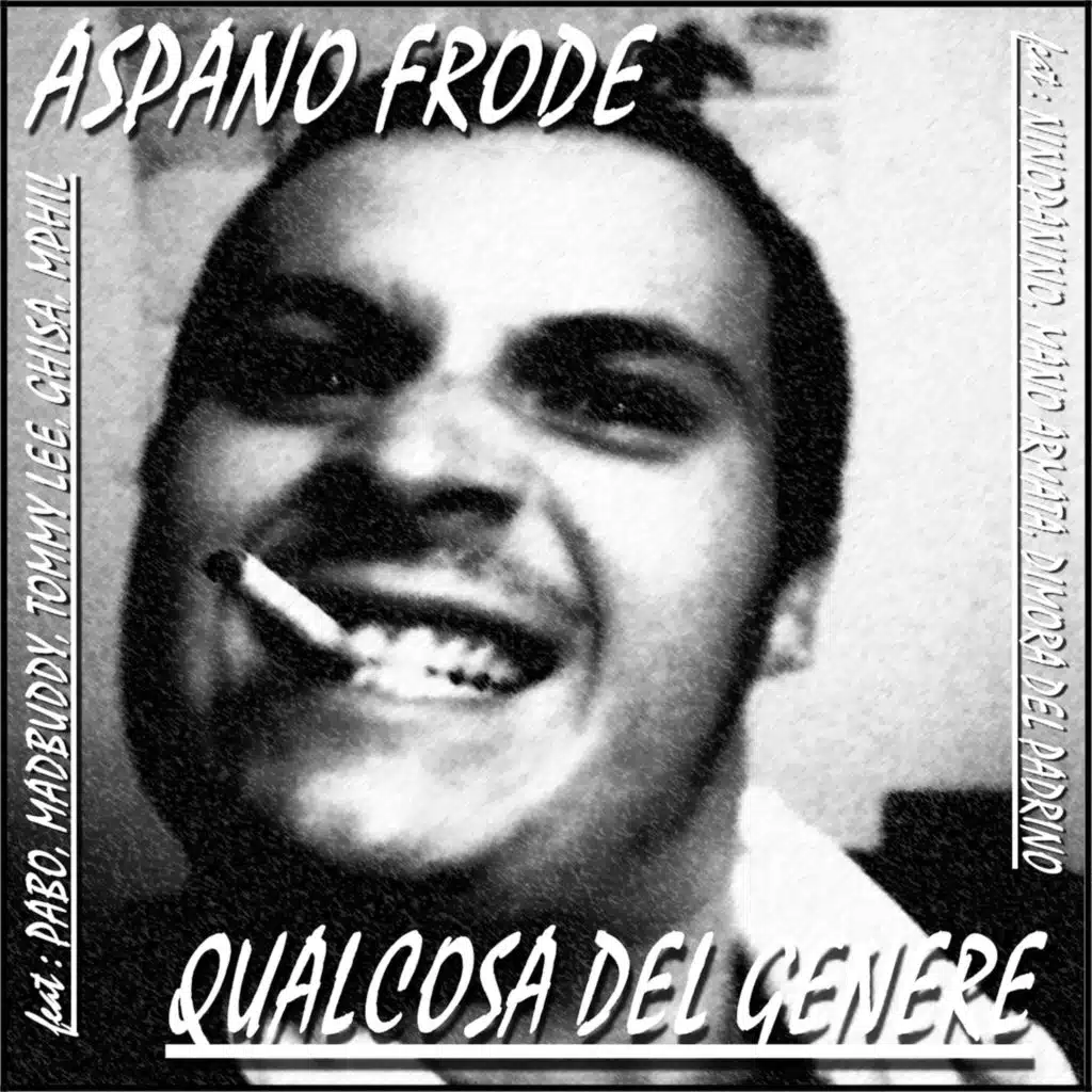 Qualcosa del genere (feat. Mano armata, Mphil, Nino Panino, Tommy Lee, Madbuddy & Dimora del Padrino)