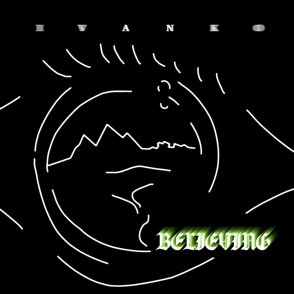 BELIEVING