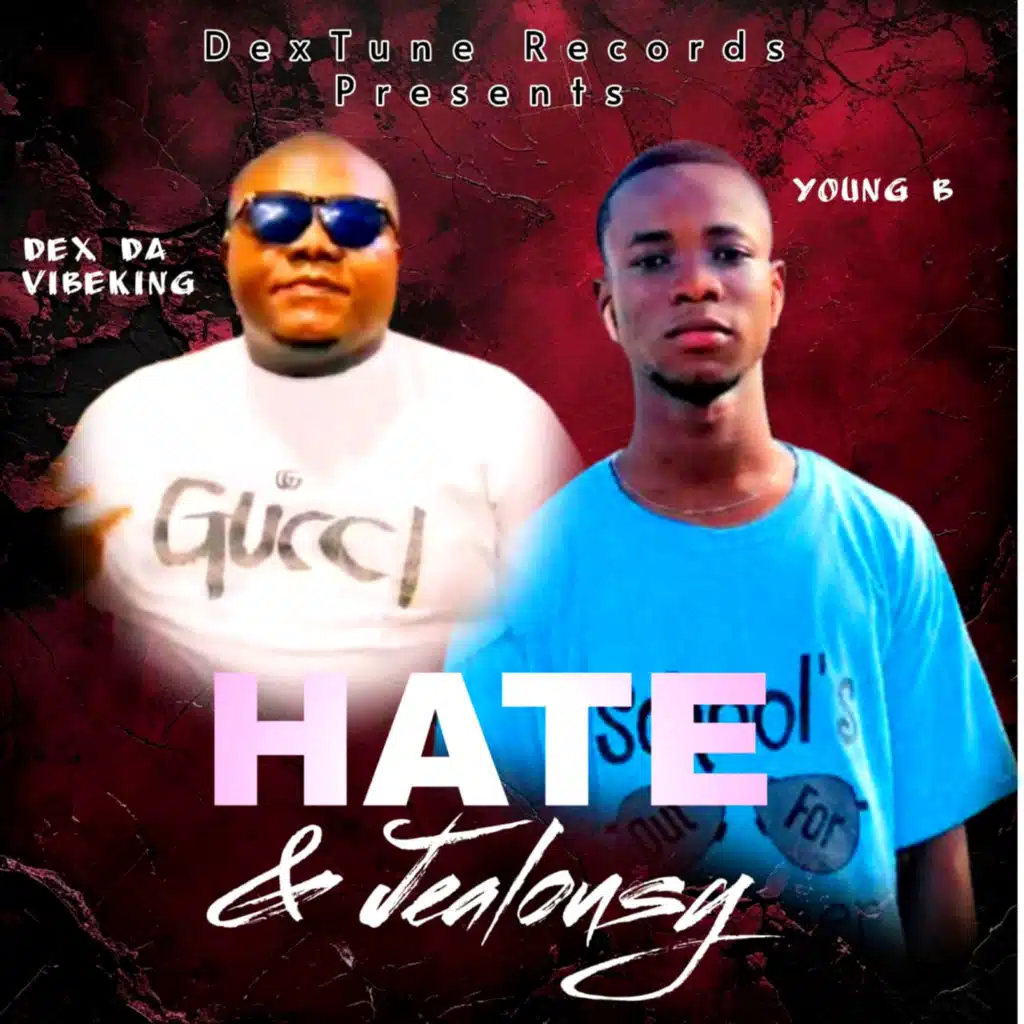 Hate & Jealousy (feat. YOUNG B)