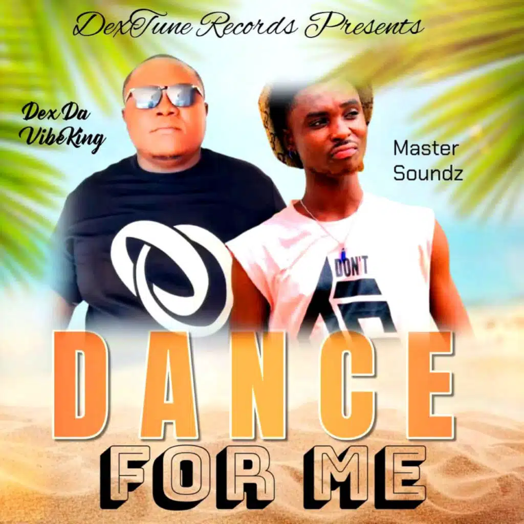 Dance for Me (feat. MASTER SOUNDZ)