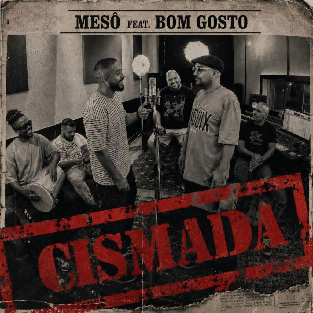 Cismada (feat. Bom Gosto)