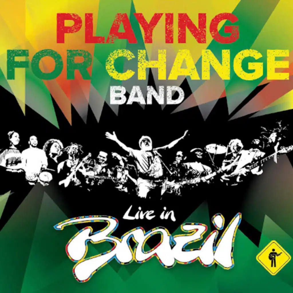 Playing For Change Band Live in Brazil