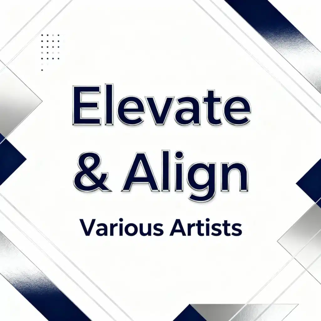 Elevate & Align