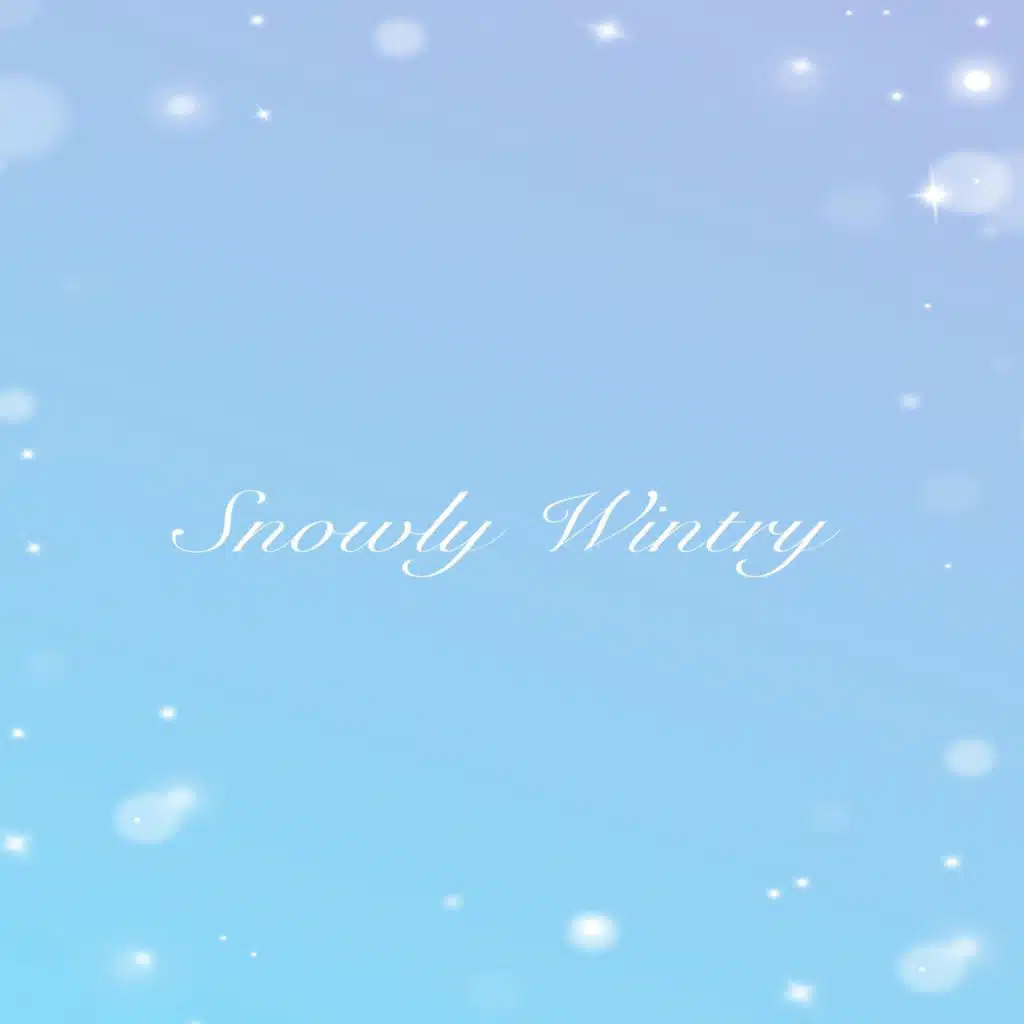 Snowly Wintry