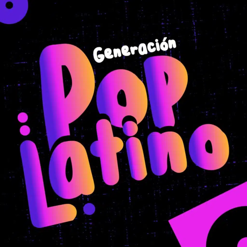 Generación Pop Latino