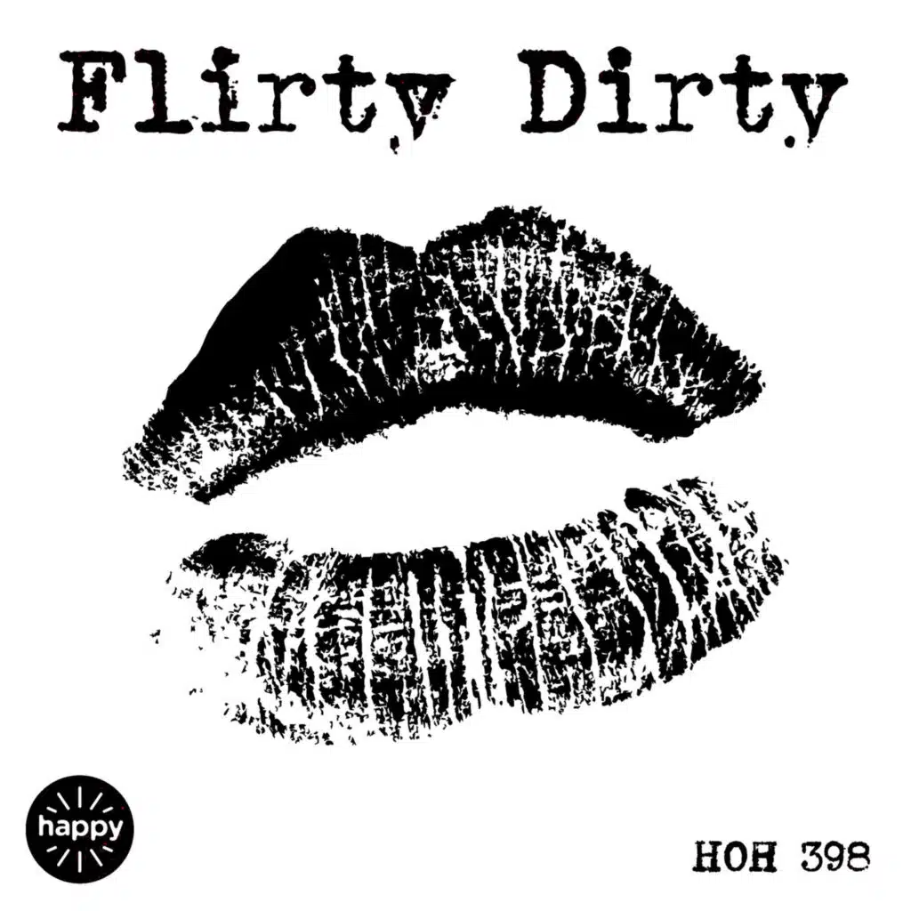Flirty Dirty