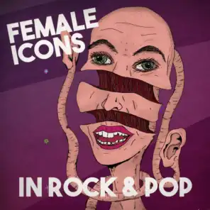 Female Icons in Rock & Pop