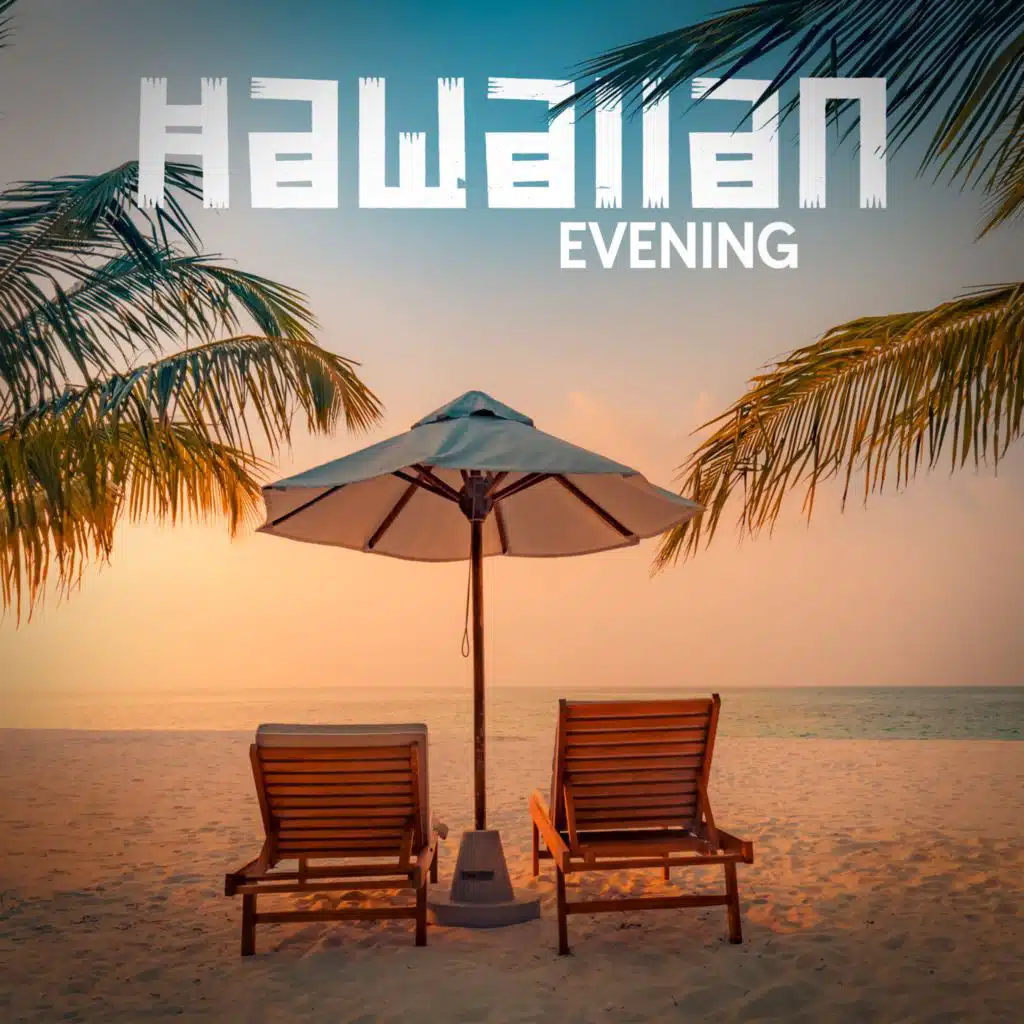 Hawaiian Evening