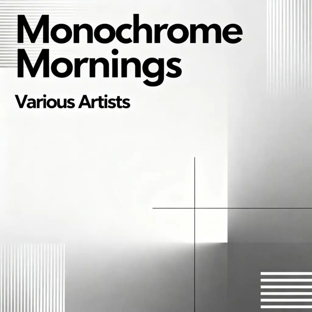 Monochrome Mornings