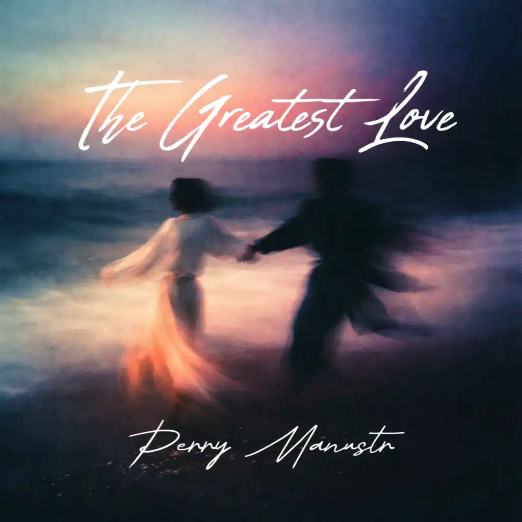 The Greatest Love