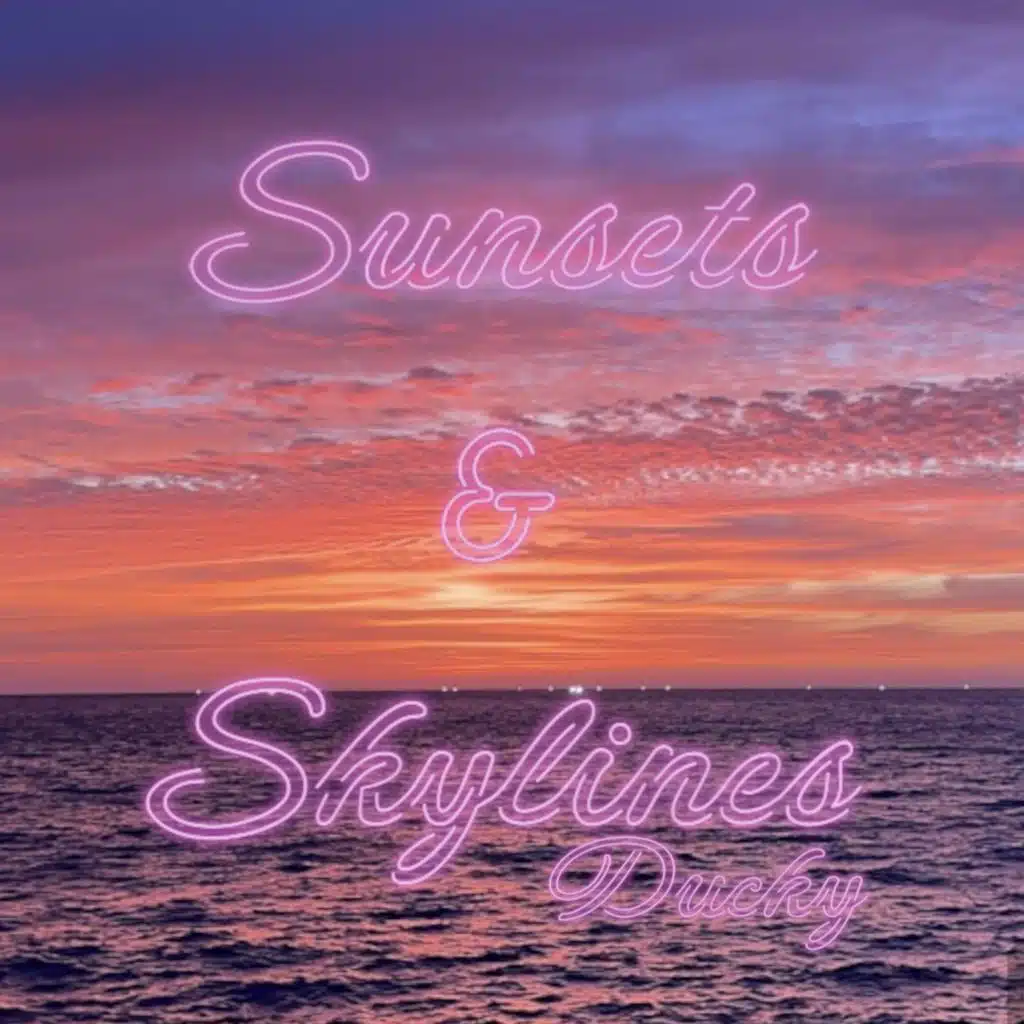 Skylines & Sunsets